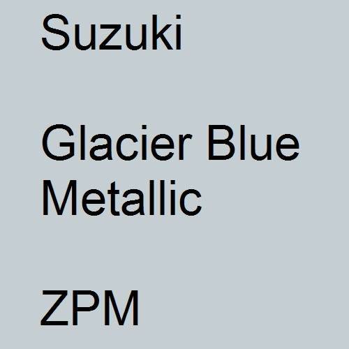 Suzuki, Glacier Blue Metallic, ZPM.